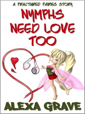 cover image of Nymphs Need Love Too